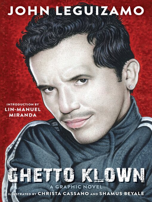 Title details for Ghetto Klown by John Leguizamo - Available